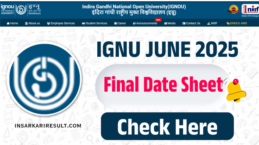 IGNOU Final Date Sheet 2025 inSarkari Result