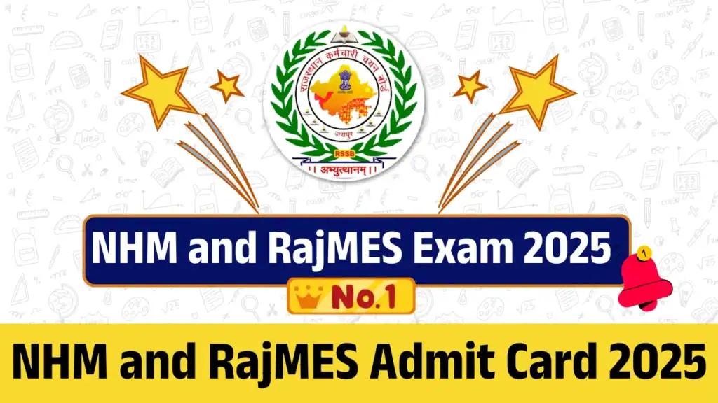 NHM and RajMES Admit Card 2025 inSarkari Result